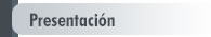 Presentaci&oacute;n