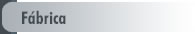 F&aacute;brica