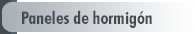 Paneles de hormig&oacute;n